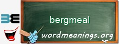 WordMeaning blackboard for bergmeal